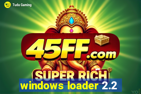 windows loader 2.2